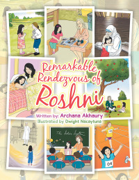 Cover image: Remarkable Rendezvous of Roshni 9781984505545