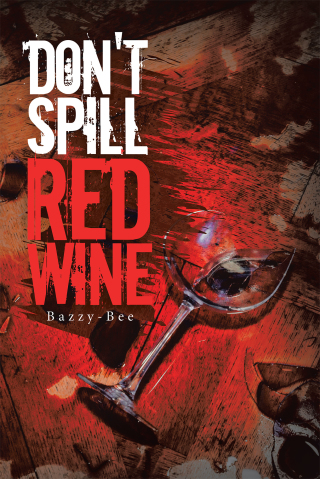 Cover image: Don't Spill Red Wine 9781984505965