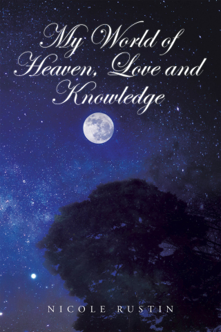 Imagen de portada: My World of Heaven, Love and Knowledge 9781984506023