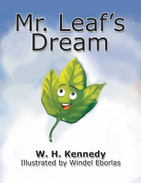 Omslagafbeelding: Mr. Leaf’s Dream 9781984506481