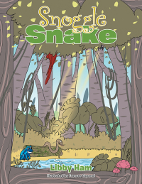 Cover image: Snoggle Snake 9781984507754