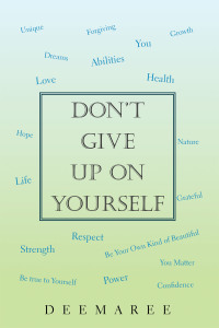 Cover image: Don't Give up on Yourself 9781984507860