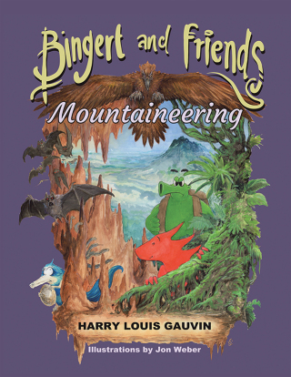 表紙画像: Bingert and Friends 9781984508157