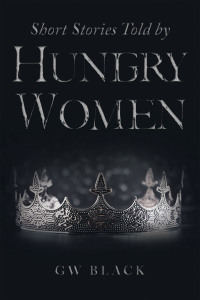 Cover image: Short Stories Told by Hungry Women 9781984508881