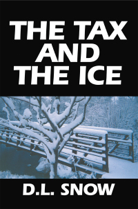 Imagen de portada: The Tax and the Ice 9781425714918