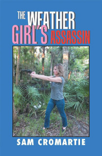 Titelbild: The Weather Girl’S Assassin 9781984512086