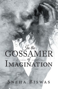 Imagen de portada: In the Gossamer of Imagination 9781984513083