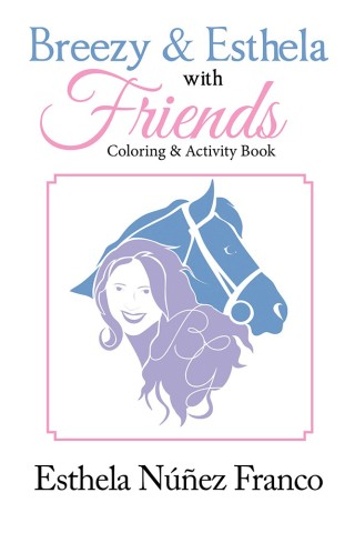 Cover image: Breezy & Esthela with Friends 9781984514776