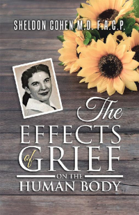 Cover image: The Effects of Grief on the Human Body 9781984515742