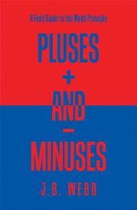 Cover image: Pluses + and – Minuses 9781984516220