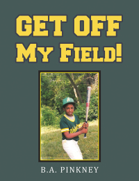 Imagen de portada: Get off My Field! 9781984516299