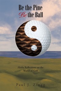 Cover image: Be the Pine, Be the Ball 9781984516879