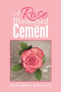 Cover image: A Rose Blossomed from Cement 9781984517616