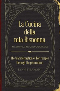 Cover image: La Cucina Della Mia Bisnonna 9781984518002