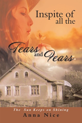 Cover image: Inspite of All the Tears and Fears 9781984519139