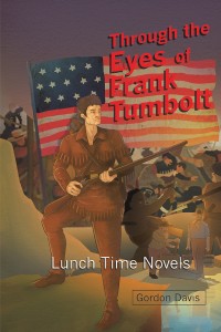 Cover image: Through the Eyes of Frank Tumbolt 9781984520180