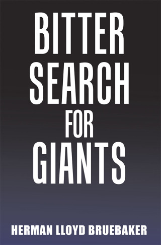 表紙画像: Bitter Search for Giants 9781984520487
