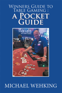Imagen de portada: Winners Guide to Table Gaming: a Pocket Guide 9781984521040