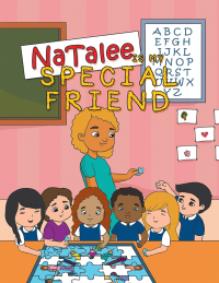 Cover image: Natalee Is My Special Friend 9781984521712