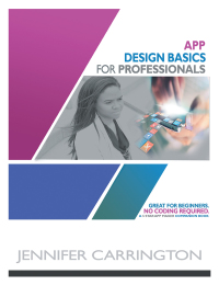 Cover image: App Design Basics for Professionals 9781984522412