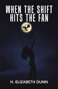 Cover image: When the Shift Hits the Fan 9781984523013