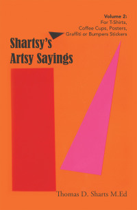 Omslagafbeelding: Shartsy’s Artsy Sayings Volume 2 9781984523341