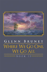 Cover image: Where We Go One, We Go All 9781984523440
