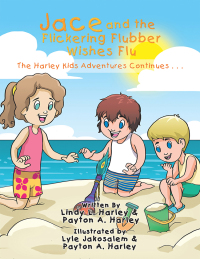 Cover image: Jace and the Flickering Flubber Wishes Flu 9781984526212