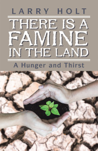 Cover image: There Is a Famine in the Land 9781984526694