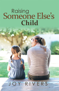 Cover image: Raising Someone Else’S Child 9781984527028