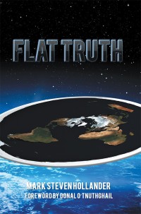 Cover image: Flat Truth 9781984527516