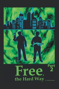 Imagen de portada: Free the Hard Way 9781984527561