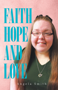 表紙画像: Faith, Hope and Love 9781984527769