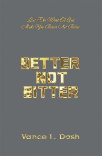 Imagen de portada: Better Not Bitter 9781984528421