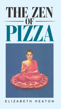 表紙画像: The Zen of Pizza 9781984528568