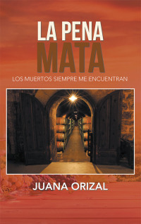 Cover image: La Pena Mata 9781984529091