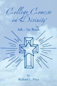 Cover image: College Course on Divinity 9781425717698