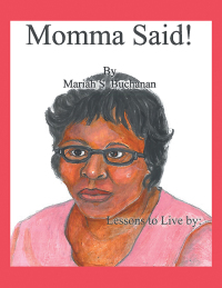 Imagen de portada: Momma Said! 9781984534323