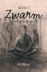 表紙画像: Zwarm Book 3: Within 9781984534385