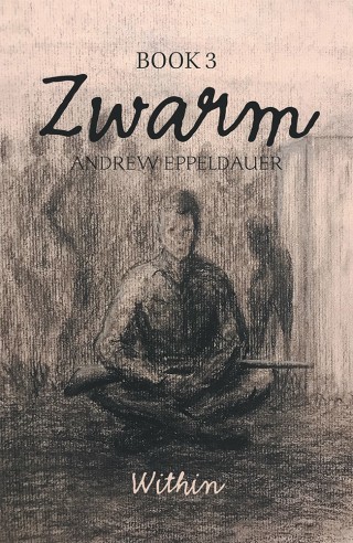 Cover image: Zwarm Book 3: Within 9781984534385