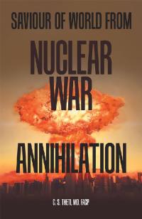 Cover image: Saviour of World from Nuclear War Annihilation 9781984535245