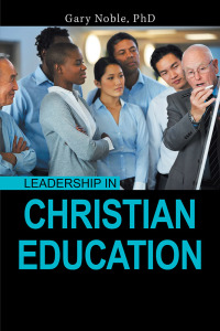 Imagen de portada: Leadership in Christian Education 9781984535993