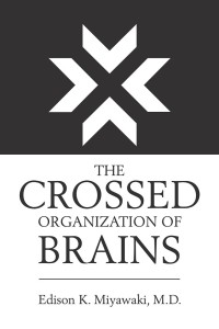 Imagen de portada: The Crossed Organization of Brains 9781984536501
