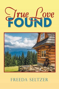 Cover image: True Love Found 9781984538123