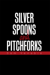 Titelbild: Silver Spoons and Pitchforks 9781984538734