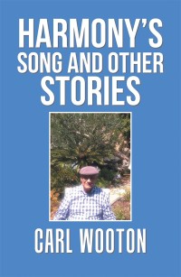 Cover image: Harmony’S Song and Other Stories 9781984539571