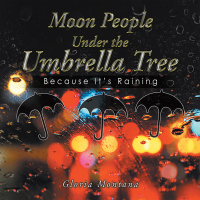 Cover image: Moon People Under the Umbrella Tree 9781984540157