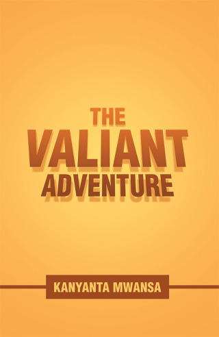 Cover image: The Valiant Adventure 9781984541659