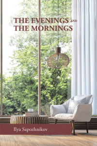 Imagen de portada: The Evenings and the Mornings 9781984542328