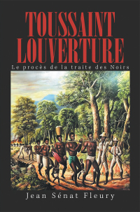 Cover image: Toussaint Louverture 9781984544421